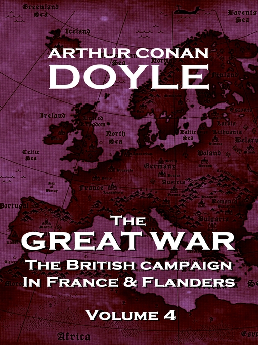 Title details for The Great War, Volume 4 by Sir Arthur Conan Doyle - Available